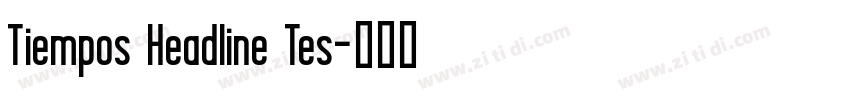 Tiempos Headline Tes字体转换